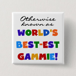 Otherwise Known as Best-est Gammie Tshirts Pinback Button