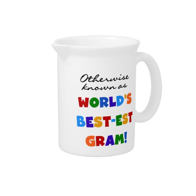 Otherwise Known as Best-est Gram Gifts Beverage Pitcher (Right)