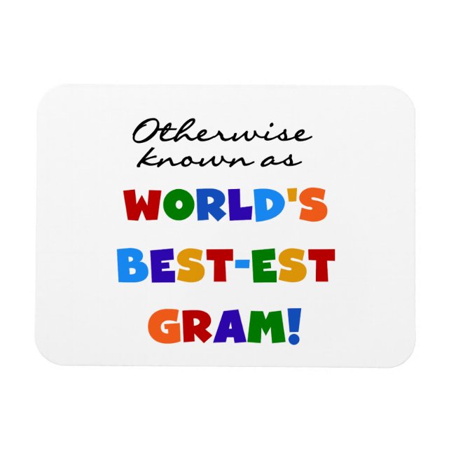 Otherwise Known as Best-est Gram Gifts Magnet (Horizontal)
