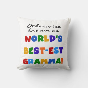 Otherwise Known as Best-est Gramma Gifts Throw Pillow