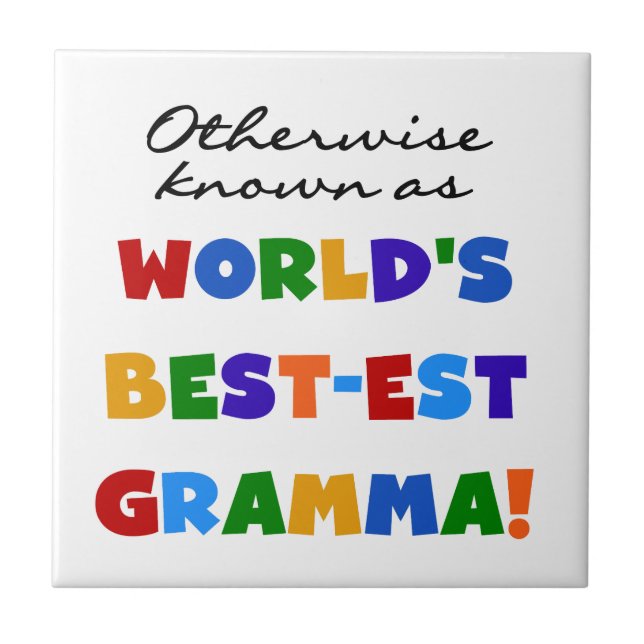 Otherwise Known as Best-est Gramma Gifts Tile (Front)