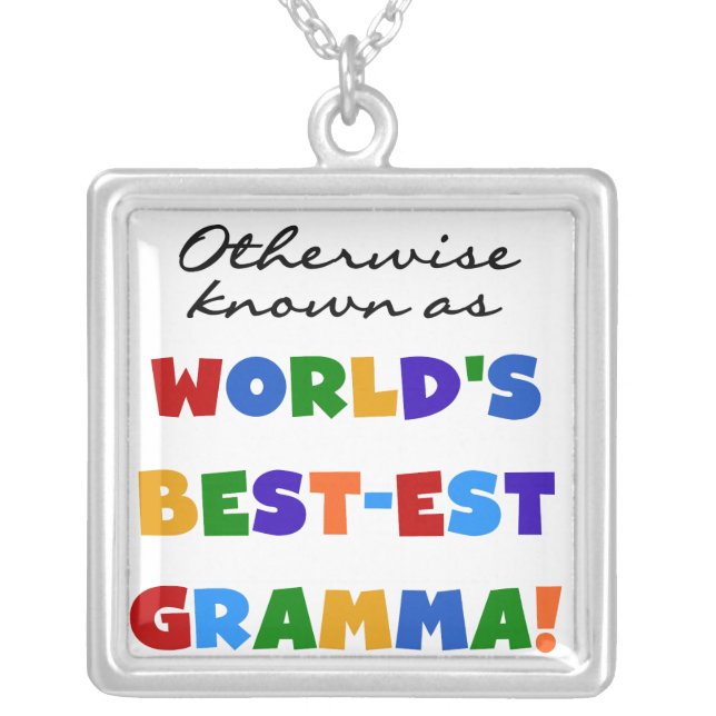 Otherwise Known as Best-est Gramma T-shirts Silver Plated Necklace (Front)