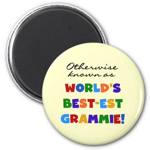 Otherwise Known as Best_est Grammie Gifts Magnet