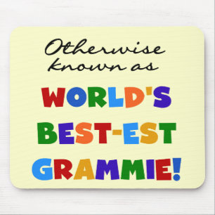 Otherwise Known as Best-est Grammie T-shirts Mouse Pad
