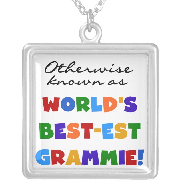 Otherwise Known as Best-est Grammie T-shirts Silver Plated Necklace (Front)