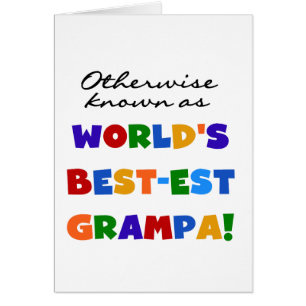 Otherwise Known as Best-est Grampa Tshirts Cards