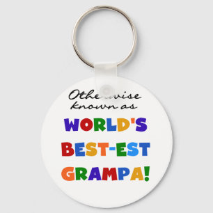 Otherwise Known as Best-est Grampa Tshirts Keychain