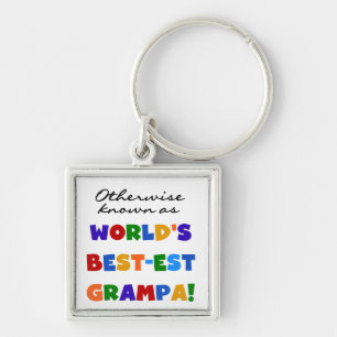Otherwise Known as Best-est Grampa Tshirts Keychain