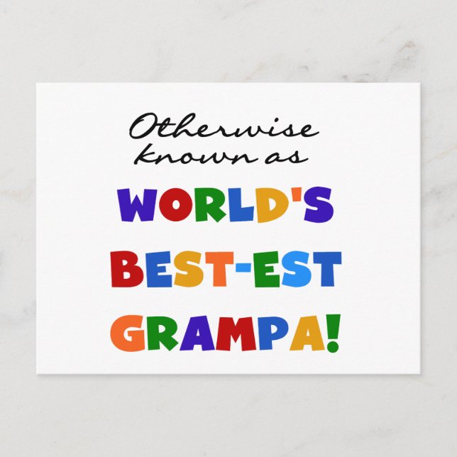 Otherwise Known as Best-est Grampa Tshirts Postcard (Front)