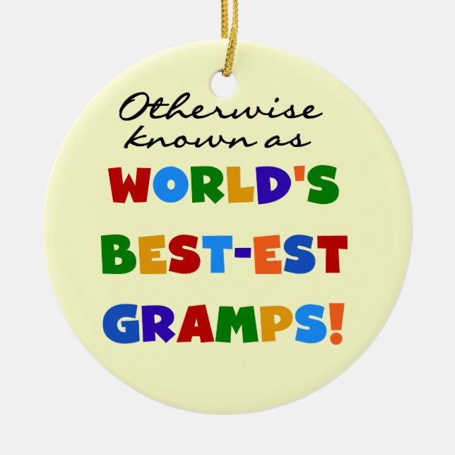 Otherwise Known as Best-est Gramps Ceramic Ornament (Front)