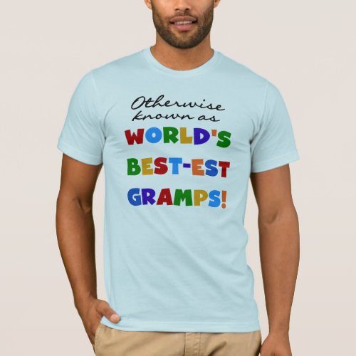 Otherwise Known as Best_est Gramps T_Shirt