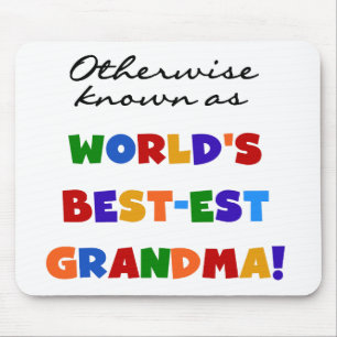 Otherwise Known as Best-est Grandma Gifts Mouse Pad