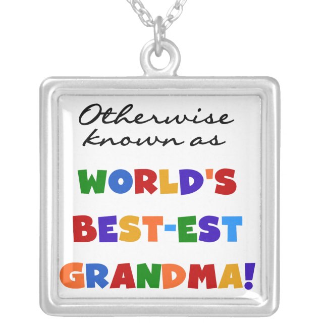 Otherwise Known as Best-est Grandma Gifts Silver Plated Necklace (Front)