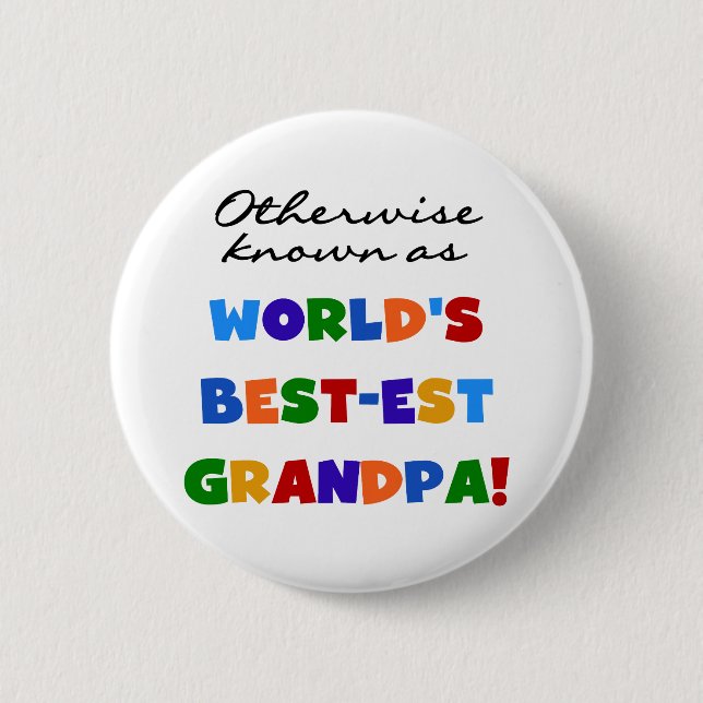 Otherwise Known as Best-est Grandpa Gifts Button (Front)