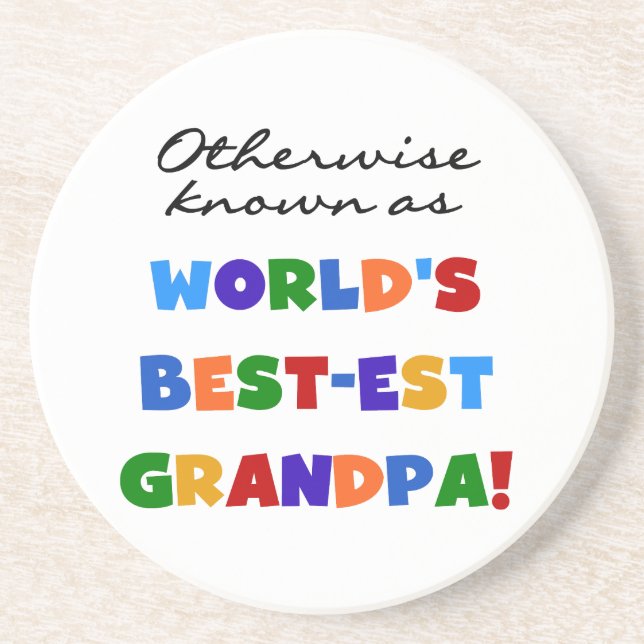 Otherwise Known as Best-est Grandpa Gifts Sandstone Coaster (Front)