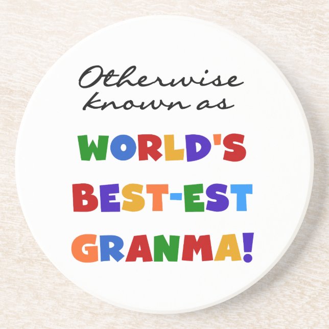 Otherwise Known as Best-est Granma Gifts Drink Coaster (Front)