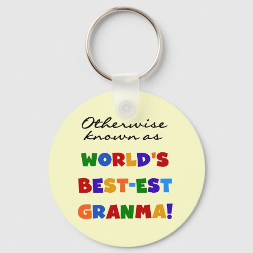 Otherwise Known as Best_est Granma Gifts Keychain