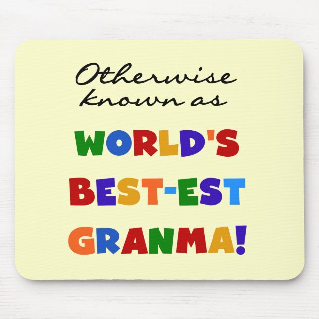Otherwise Known as Best-est Granma Gifts Mouse Pad (Front)