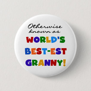 Otherwise Known as Best-est Granny Gifts Button