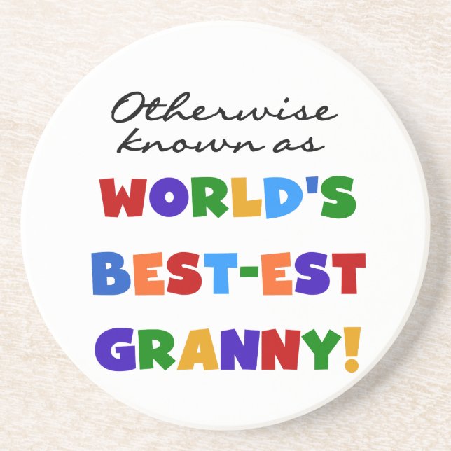 Otherwise Known as Best-est Granny Gifts Drink Coaster (Front)