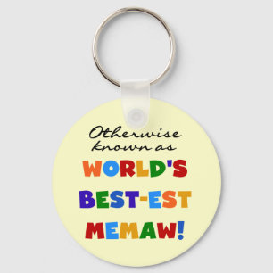 Otherwise Known as Best-est Memaw Tshirts Keychain