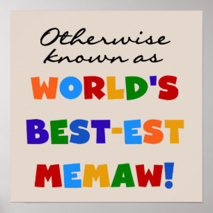 Otherwise Known as Best-est Memaw Tshirts Poster