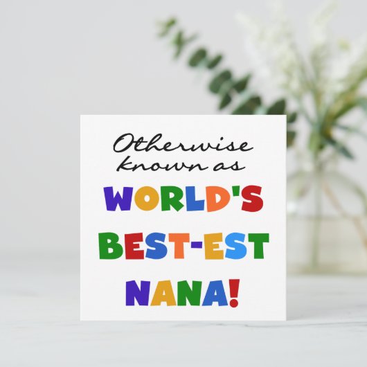 Otherwise Known as Best-est Nana Tshirts (Standing Front)