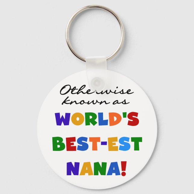 Otherwise Known as Best-est Nana Tshirts Keychain (Front)