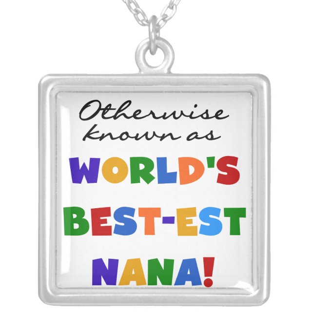 Otherwise Known as Best-est Nana Tshirts Silver Plated Necklace (Front)