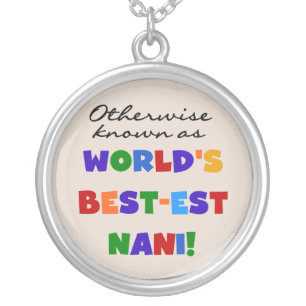 Otherwise Known as Best-est Nani Tshirts and GIfts Silver Plated Necklace
