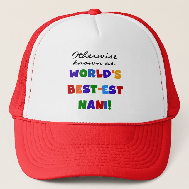 Otherwise Known as Best-est Nani Tshirts and GIfts Trucker Hat (Front)