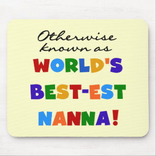 Otherwise Known as Best-est Nanna Gifts Mouse Pad
