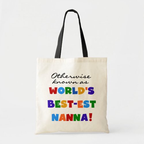 Otherwise Known as Best_est Nanna Gifts Tote Bag