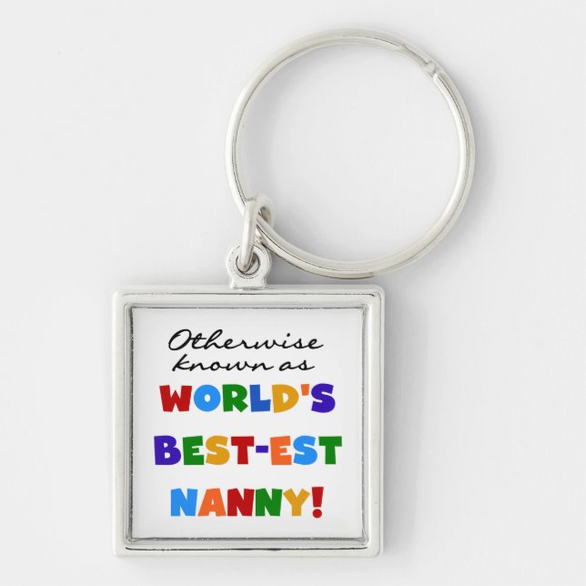 Otherwise Known as Best-est Nanny Gifts Keychain (Front)