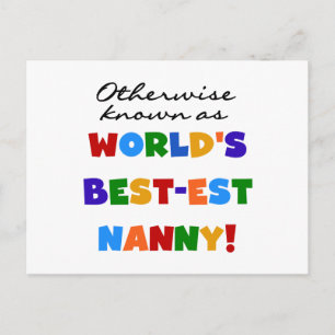 Otherwise Known as Best-est Nanny Gifts Postcard