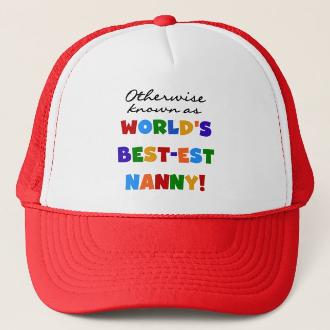 Otherwise Known as Best-est Nanny Gifts Trucker Hat (Front)
