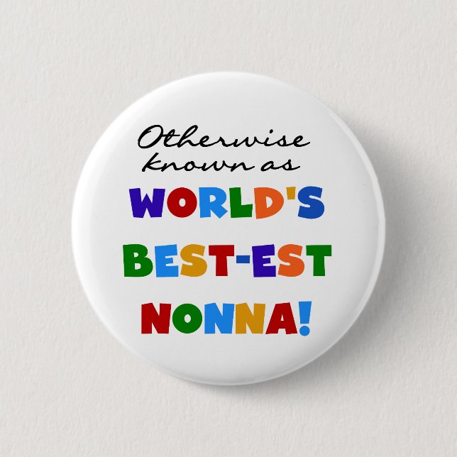 Otherwise Known as Best-est Nonna Tshirts Gifts Button (Front)