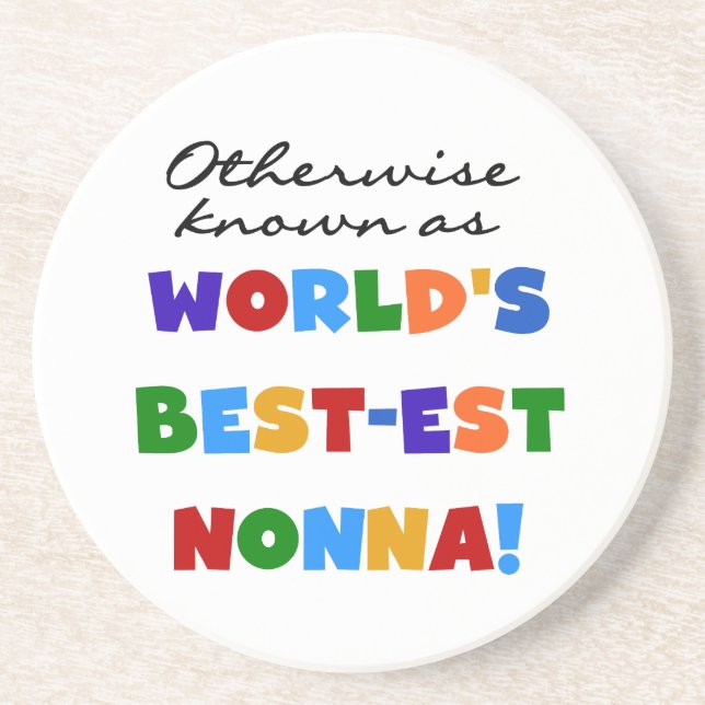 Otherwise Known as Best-est Nonna Tshirts Gifts Drink Coaster (Front)