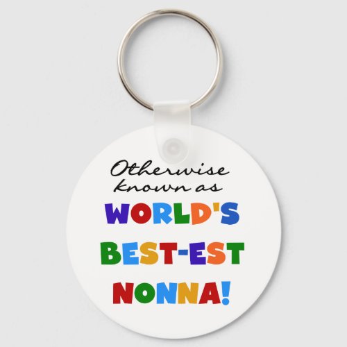 Otherwise Known as Best_est Nonna Tshirts Gifts Keychain