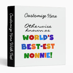 Otherwise Known as Best-est Nonnie Gifts 3 Ring Binder