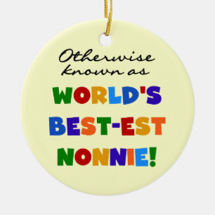 Otherwise Known as Best-est Nonnie Gifts Ceramic Ornament