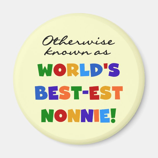 Otherwise Known as Best-est Nonnie Gifts Magnet (Front)