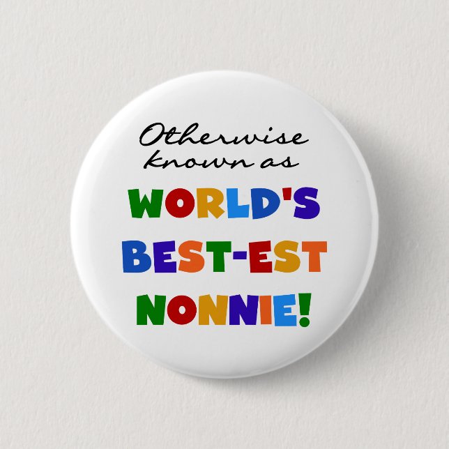 Otherwise Known as Best-est Nonnie Gifts Pinback Button (Front)