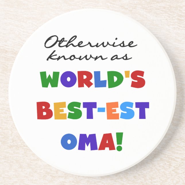 Otherwise Known as Best-est Oma Tshirts and Gifts Sandstone Coaster (Front)