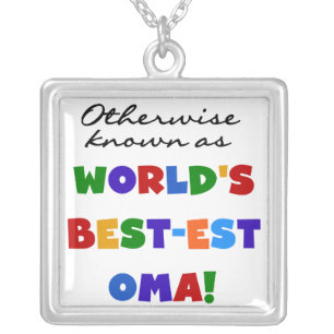 Otherwise Known as Best-est Oma Tshirts and Gifts Silver Plated Necklace