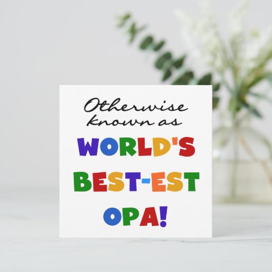 Otherwise Known as Best Opa T-shirts and Gifts (Standing Front)