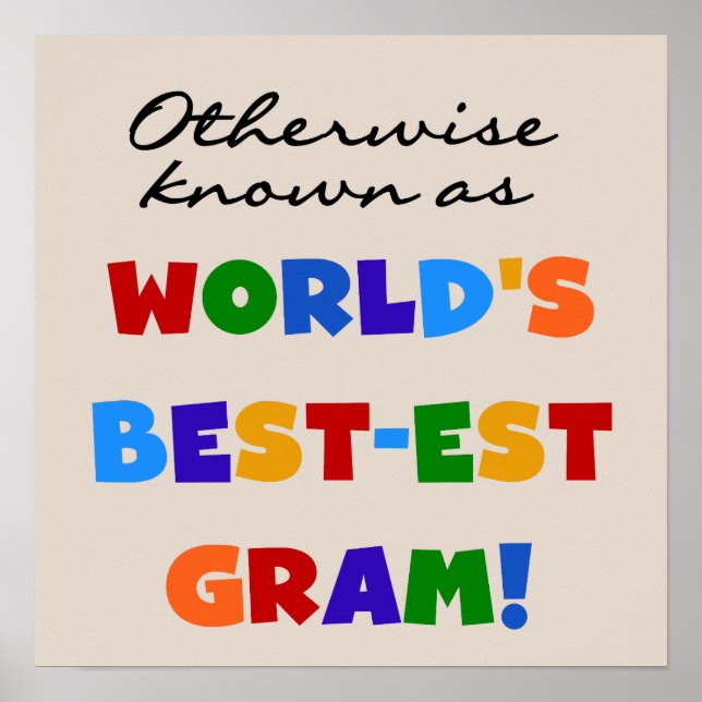 Otherwise Known as World's Best-est Gram Gifts Poster (Front)