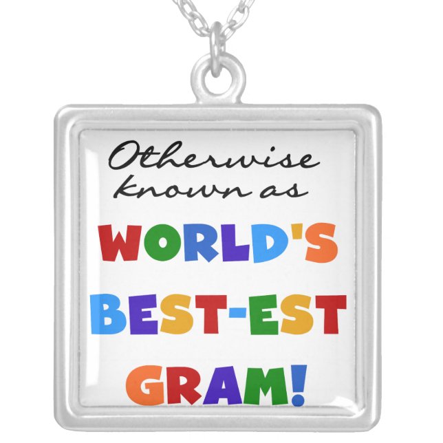 Otherwise Known as World's Best-est Gram Gifts Silver Plated Necklace (Front)