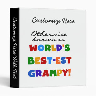 Otherwise Known as World's Best-est Grampy Gifts 3 Ring Binder