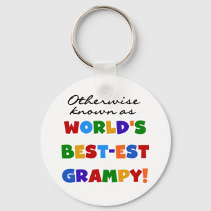 Otherwise Known as World's Best-est Grampy Gifts Keychain